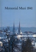 <p>Memorial Muri : Zur aargauischen Klosteraufhebung von 1841 , Buch guter Zustand</p>
